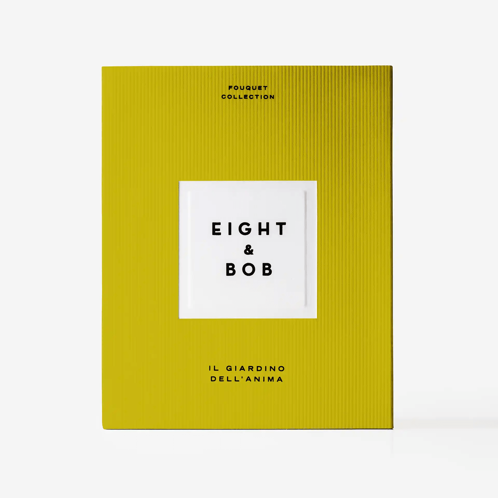 Eight & Bob Il Giardino dell'Anima - Eight & BobEight & Bob
