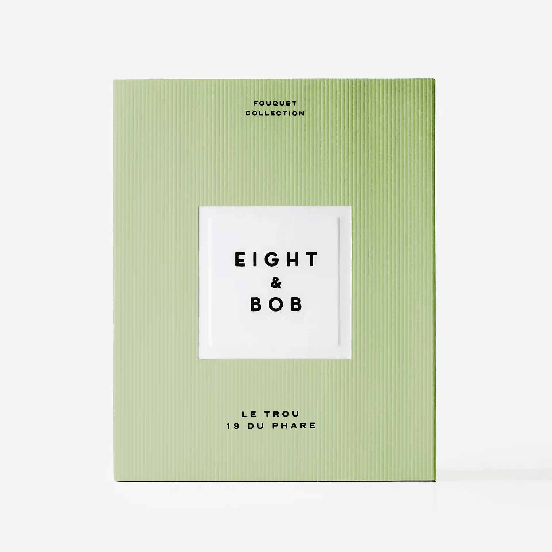 Eight & Bob Le Trou 19 Du Phare - Eight & BobEight & Bob